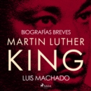 Biografias breves - Martin Luther King - eAudiobook