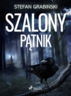 Szalony patnik - eBook