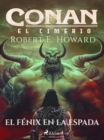 Conan el cimerio - El fenix en la espada - eBook