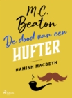 De dood van een hufter - Hamish Macbeth - eBook