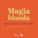 Magia blanda - eAudiobook