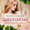Gullhjartað (Rauðu astarsogurnar 22) - eAudiobook