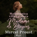 Malinconica villeggiatura di Madame de Breyves - eAudiobook
