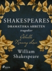Shakespeares dramatiska arbeten : tragedier - eBook