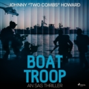 Boat Troop: An SAS Thriller - eAudiobook