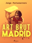 Art brut Madrid - eBook