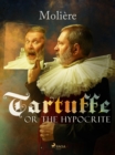Tartuffe, or The Hypocrite - eBook