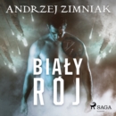 Bialy roj - eAudiobook