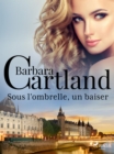 Sous l'ombrelle, un baiser - eBook