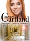 Passeport pour le bonheur - eBook