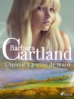 L'Amour a portee de main - eBook