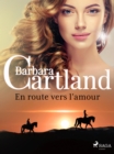 En route vers l'amour - eBook