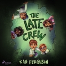 The Late Crew - eAudiobook