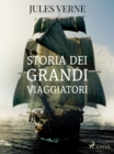 Storia dei grandi viaggiatori - eBook