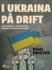 I Ukraina pa drift - eBook