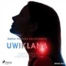 Uwiklana - eAudiobook