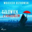 Czlowiek z parasolem - eAudiobook