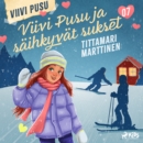 Viivi Pusu ja saihkyvat sukset - eAudiobook