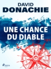 Une Chance du Diable - eBook