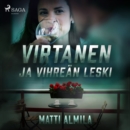 Virtanen ja vihrean leski - eAudiobook