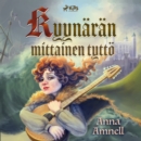 Kyynaran mittainen tytto - eAudiobook