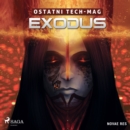 Ostatni TECH-MAG. Exodus - eAudiobook