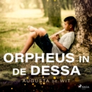 Orpheus in de dessa - eAudiobook