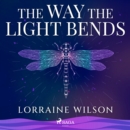 The Way the Light Bends - eAudiobook