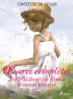 Œuvres completes - tome 1 - Les Malheurs de Sophie et autres histoires - eBook