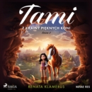 Tami z Krainy Pieknych Koni. Tom 1 - eAudiobook