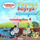 Tuomas Veturi - Taytta hoyrya eteenpain - Tarinakokoelma 4 - eAudiobook