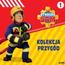 Strazak Sam - Kolekcja przygod 1 - eAudiobook