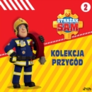 Strazak Sam - Kolekcja przygod 2 - eAudiobook