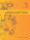 Human-Machine Interaction in Translation : Proceedings of the 8th International NLPCS Workshop - Book