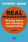 Real Negotations : Driving Value and Handling Complexities - Book