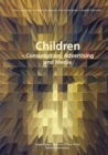 Children : Consumption, Advertising & Media - Book