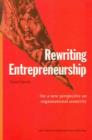 Rewriting Entrepreneurship : For a New Perspective on Organisational Creativity - Book