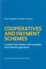 Cooperatives & Payment Schemes : Lessons from Theory & Examples from Danish Agriculture - Book
