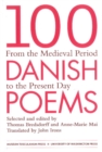 100 Danish Poems : From the Medieval Period to the Present Day - Book