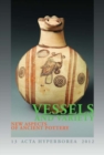 Vessels and Variety : New Aspects of Ancient Pottery - Book