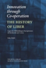 Innovation through Co-operation : The History of LIBER - Book