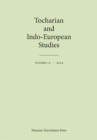 Tocharian and Indo-European Studies, Volume 15 - Book