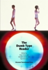 The Dumb Type Reader - Book