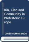 Kin, Clan and Community in Indo-European Society : Volume 9 - Book
