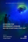 A Holter for Parkinson’s Disease Motor Symptoms: STAT-On™ - Book