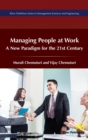 Managing of People at Work : A New Paradigm for the 21st Century - Book