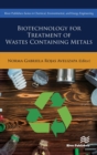 Biotechnology for Treatment of Residual Wastes Containing Metals - Book