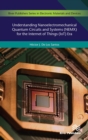 Understanding Nanoelectromechanical Quantum Circuits and Systems (NEMX) for the Internet of Things (IoT) Era - Book