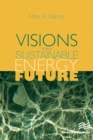 Visions for a Sustainable Energy Future - eBook