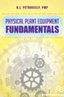 Physical Plant Equipment Fundamentals - eBook